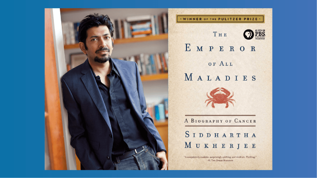 Recommended (Summer!) Reading for Medical Students & Residents: The Emperor of All Maladies by Siddhartha Mukherjee