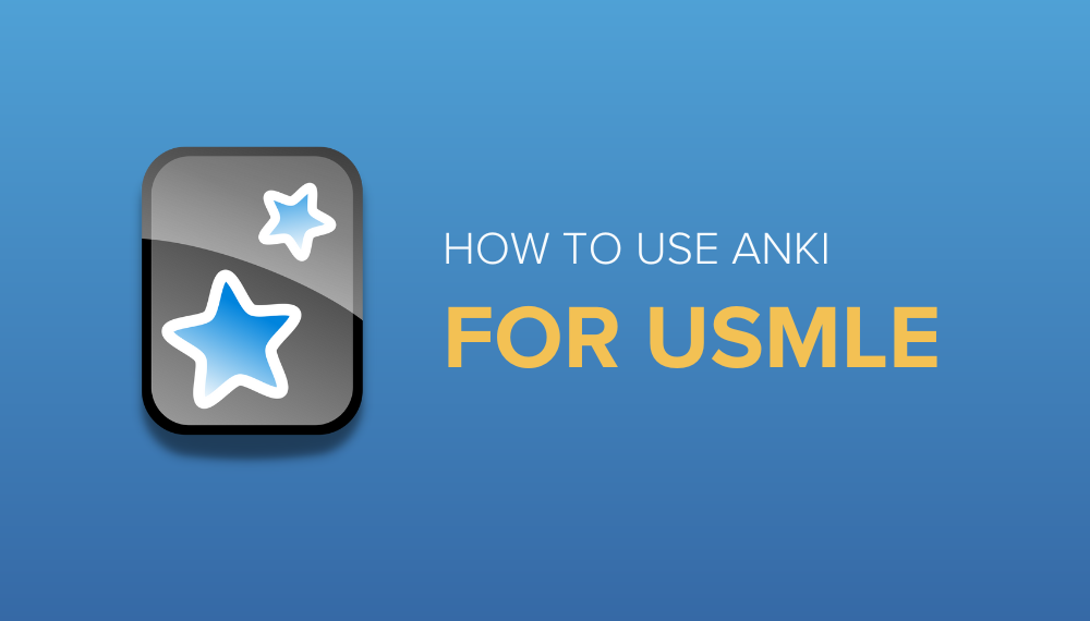 What Is Anki? How to Use Anki for USMLE