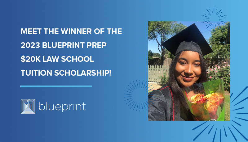 Meet the 2023 Winner of Blueprint Prep’s $20,000 Law School Tuition Scholarship