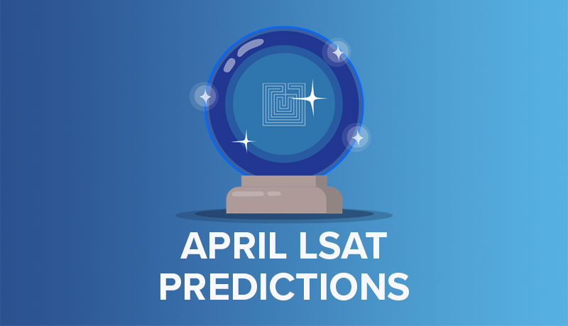 April LSAT 2024 Predictions