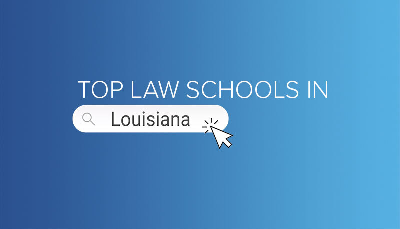 Check out Blueprint’s guide to law schools in Louisiana.